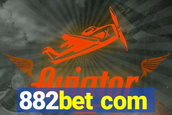 882bet com